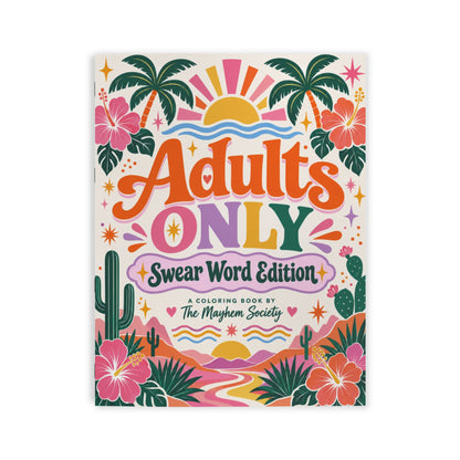 Adults Only Swear Word Coloring Book — Funny Adult Coloring Pages, Vacation Tropical Retro Design