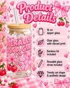 Literally Just a Girl | Pink Coquette 16oz Sipper Glass