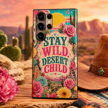 Stay Wild Desert Child Tough Case Phone Case