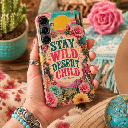 Stay Wild Desert Child Tough Case Phone Case